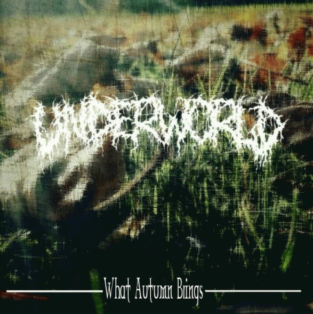 Underworld : What Autumn Brings